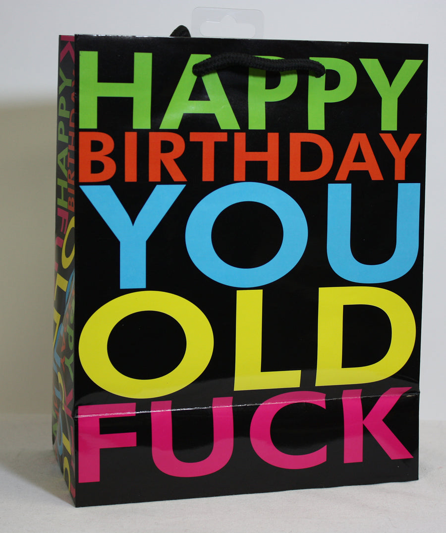 Happy Birthday You Old Fuck - Gift Bag K-GB392
