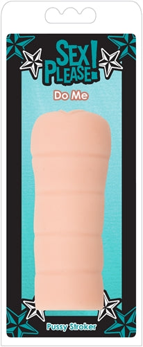 Sex Please Do Me Pussy Stroker TS2100114
